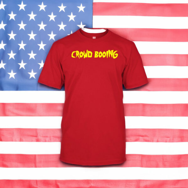 Notthattomgreen Hulk Hogan Crowd Booing T-Shirt