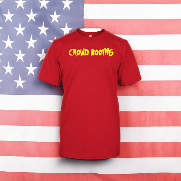 Notthattomgreen Hulk Hogan Crowd Booing T-Shirt